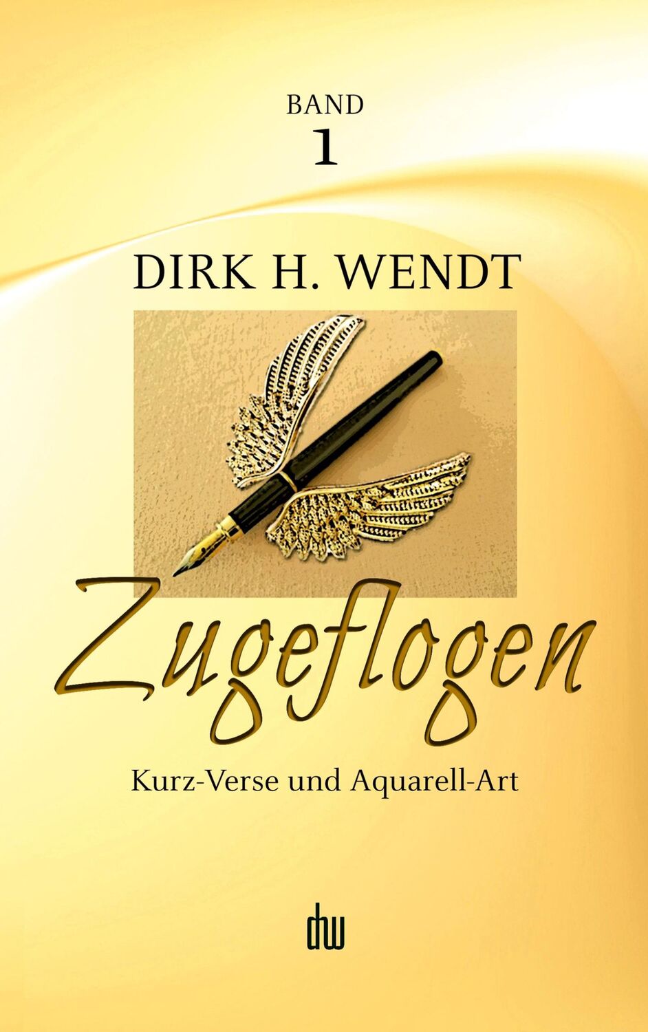 Cover: 9783756235186 | Zugeflogen | Kurz-Verse und Aquarell-Art -- Band 1 der Trilogie | Buch