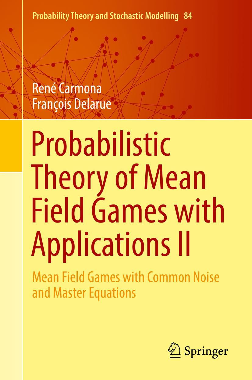 Cover: 9783319564357 | Probabilistic Theory of Mean Field Games with Applications II | Buch