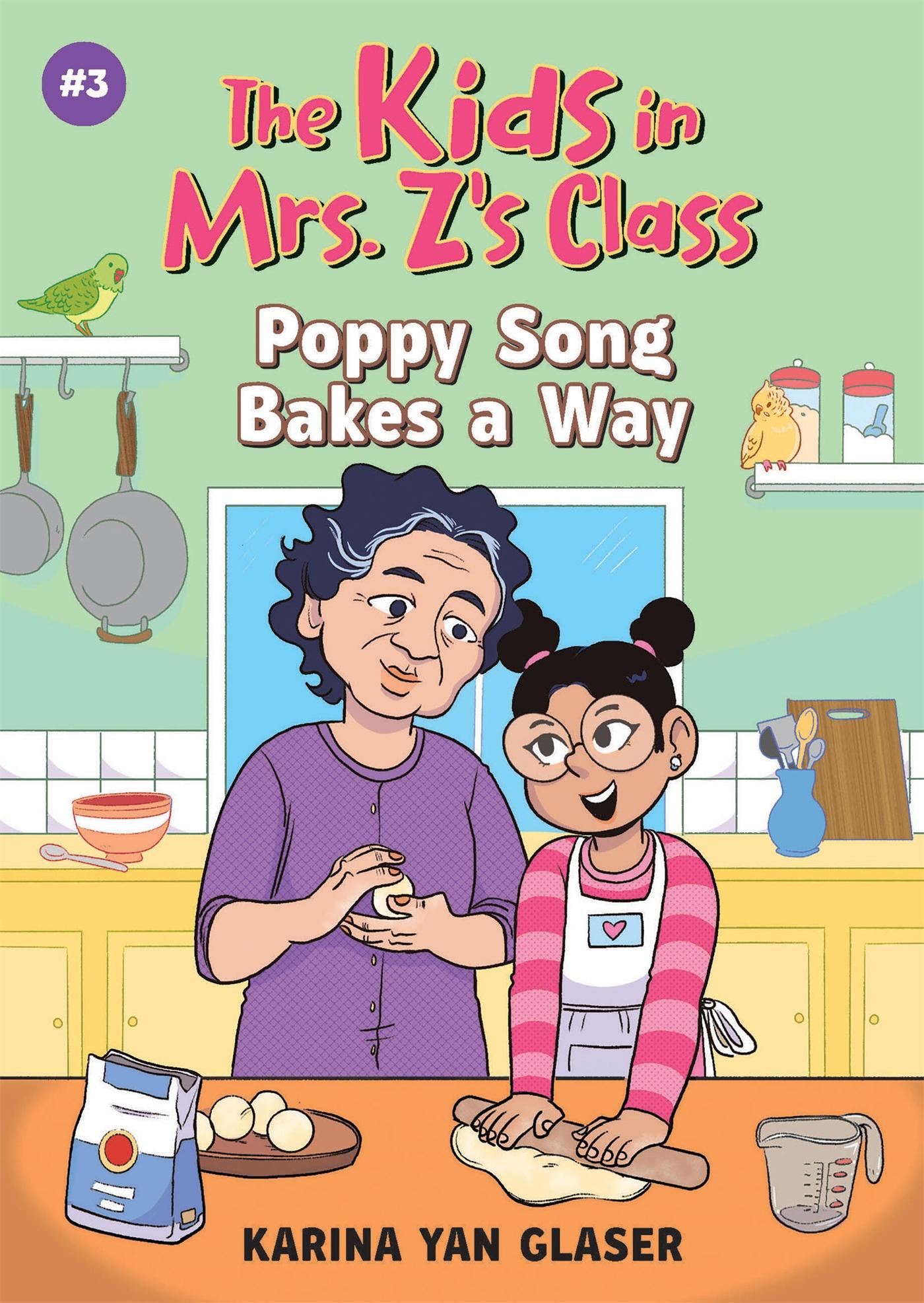 Cover: 9781523526536 | The Kids in Mrs. Z's Class: Poppy Song Bakes a Way | Karina Yan Glaser