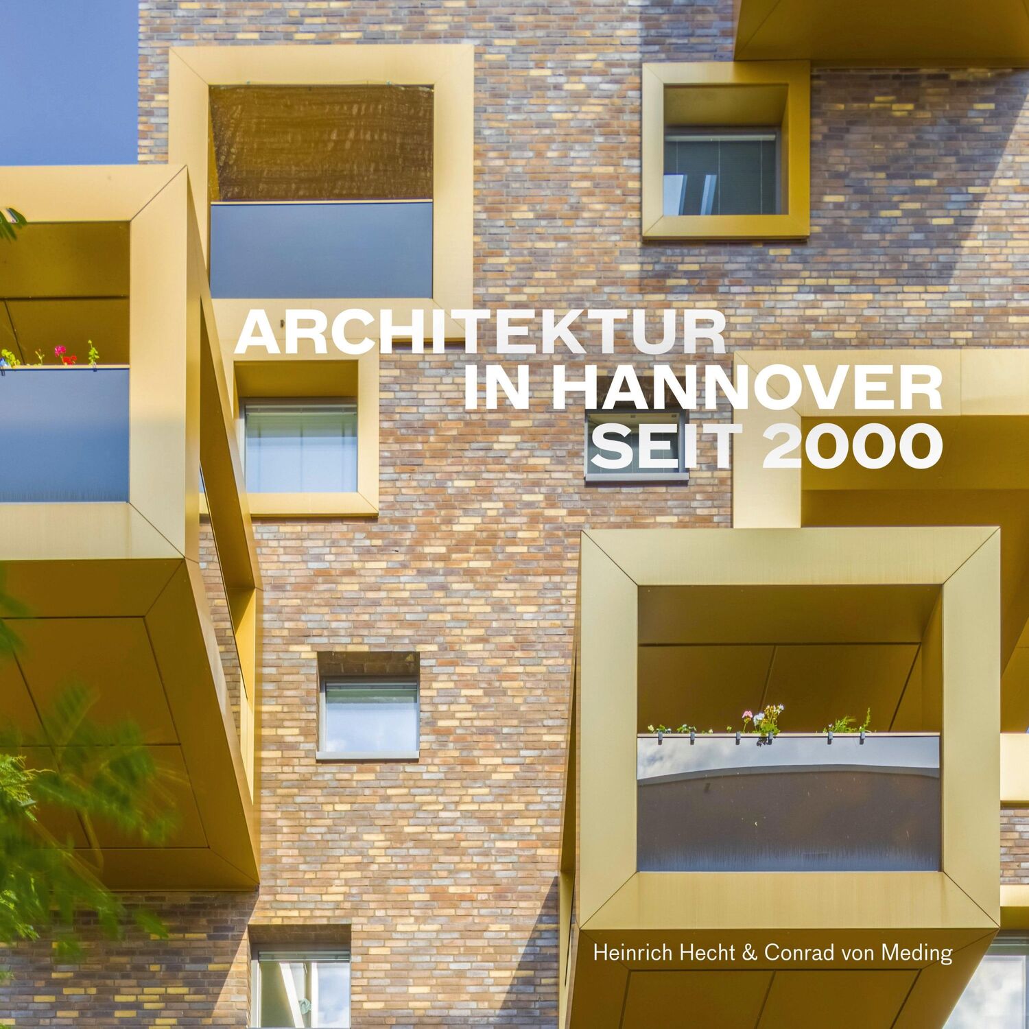 Cover: 9783945497166 | Architektur in Hannover seit 2000 | Conrad von Meding | Buch | 300 S.