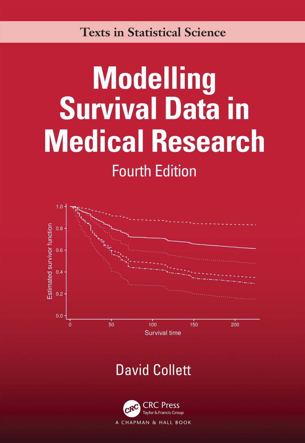 Cover: 9781032252858 | Modelling Survival Data in Medical Research | David Collett | Buch