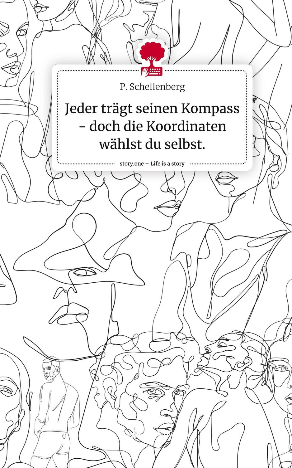 Cover: 9783711535047 | Jeder trägt seinen Kompass - doch die Koordinaten wählst du...