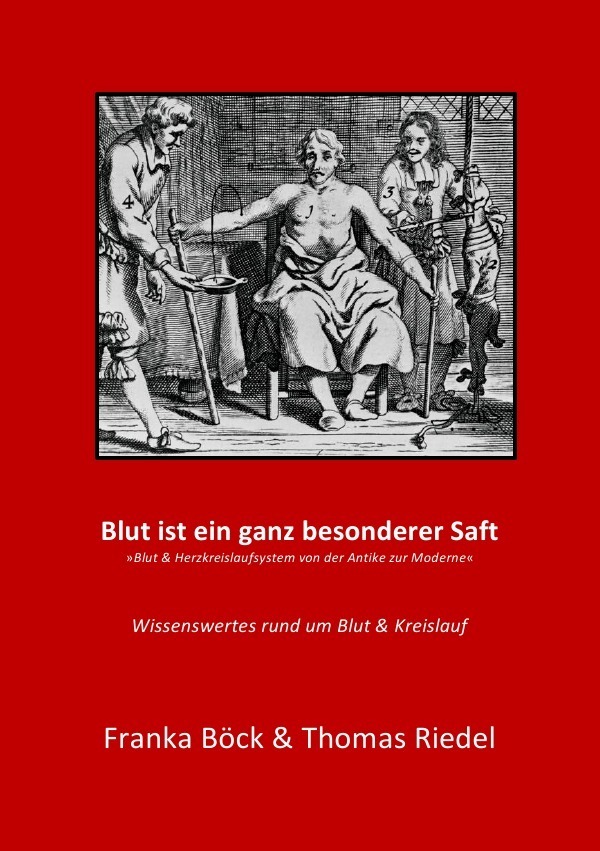 Cover: 9783844261844 | Blut ist ein ganz besonderer Saft | Thomas Riedel (u. a.) | Buch