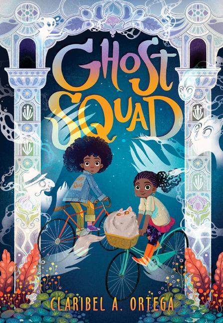 Cover: 9781338280135 | Ghost Squad | Claribel A Ortega | Taschenbuch | Englisch | 2021