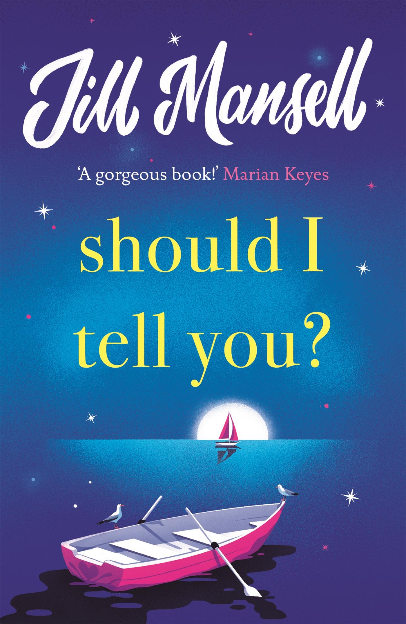 Cover: 9781472248558 | Should I Tell You? | Jill Mansell | Taschenbuch | 400 S. | Englisch