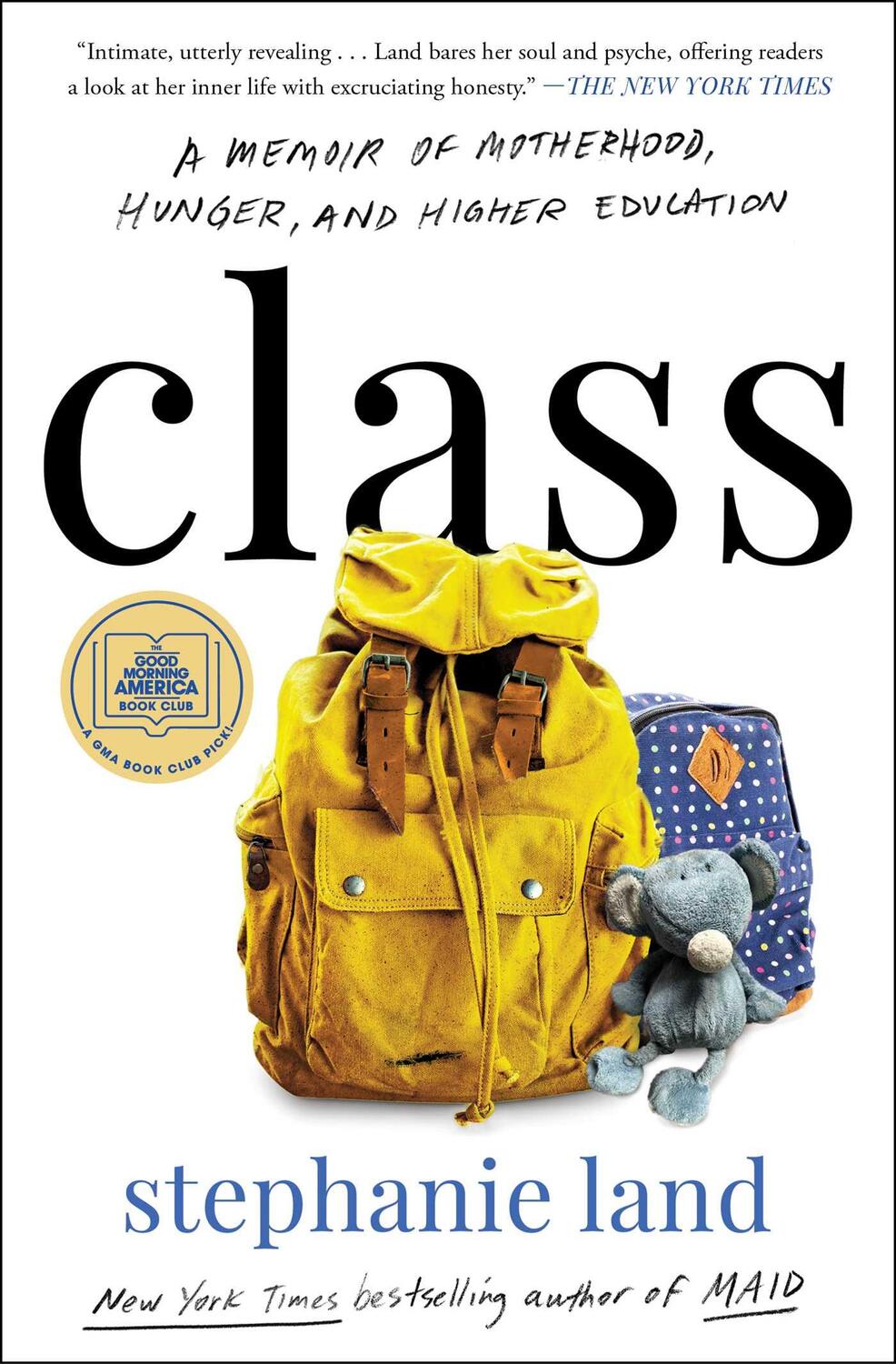 Cover: 9781982151409 | Class | A Memoir of Motherhood, Hunger, and Higher Education | Land