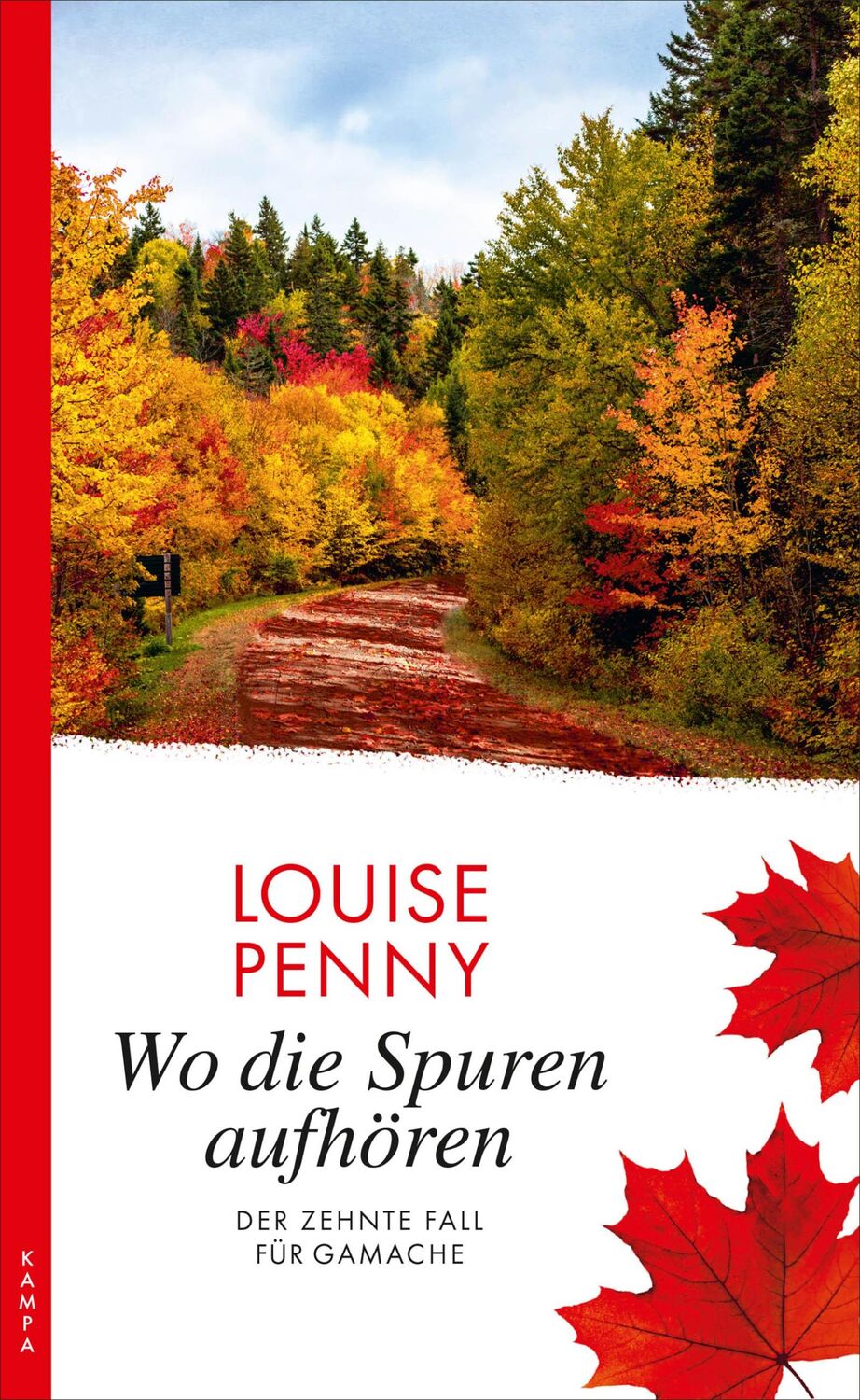 Cover: 9783311120315 | Wo die Spuren aufhören | Der zehnte Fall für Gamache | Louise Penny