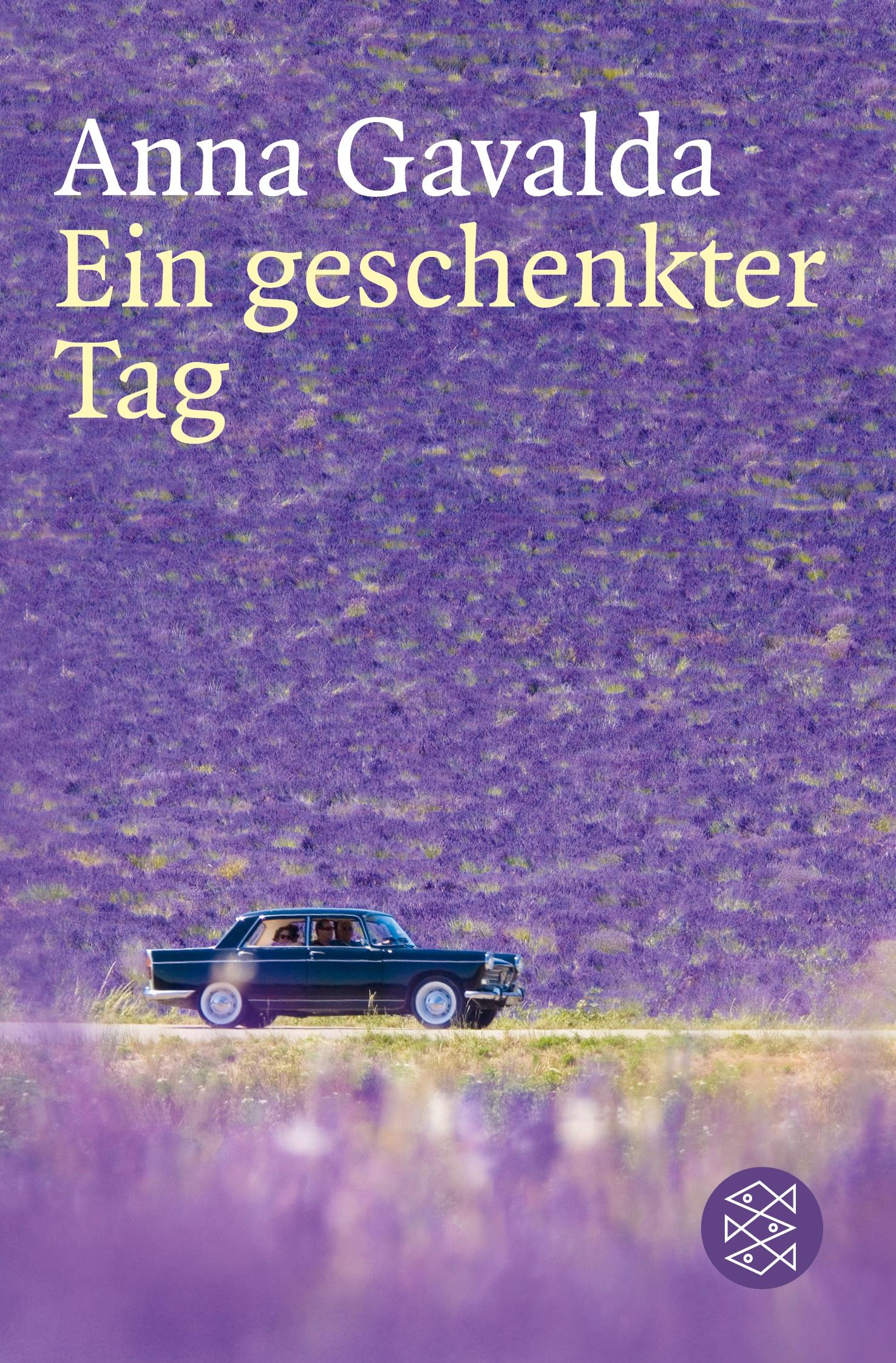 Cover: 9783596189861 | Ein geschenkter Tag | Roman | Anna Gavalda | Taschenbuch | 150 S.