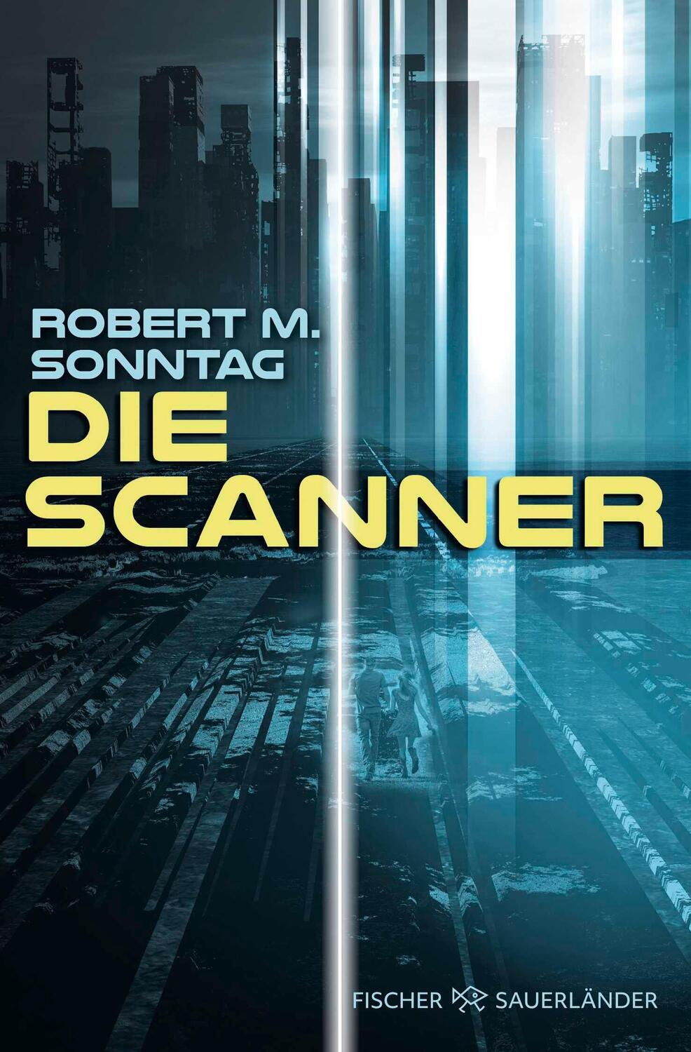 Cover: 9783733507589 | Die Scanner | Robert M. Sonntag | Taschenbuch | 192 S. | Deutsch