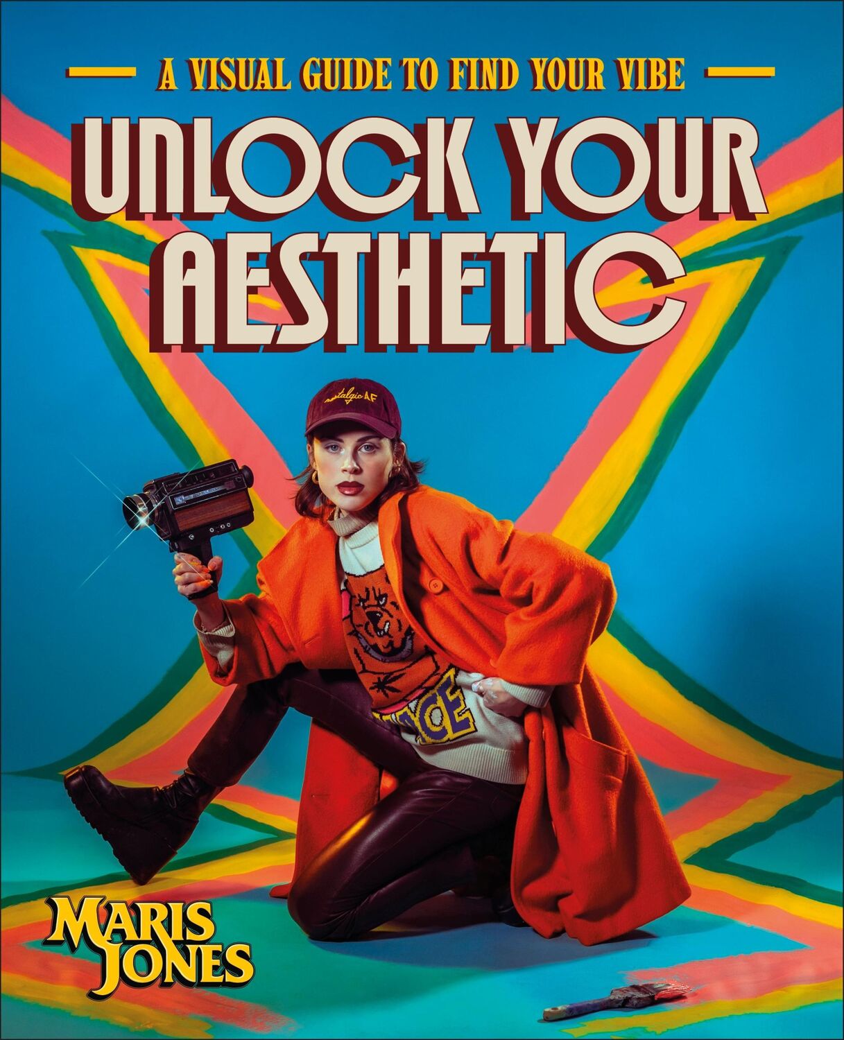 Cover: 9780744093001 | Unlock Your Aesthetic | A Visual Guide to Find Your Vibe | Maris Jones