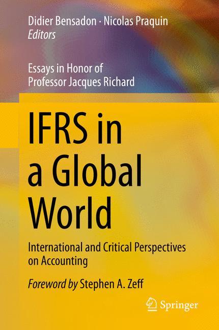 Cover: 9783319282237 | IFRS in a Global World | Nicolas Praquin (u. a.) | Buch | lviii | 2016