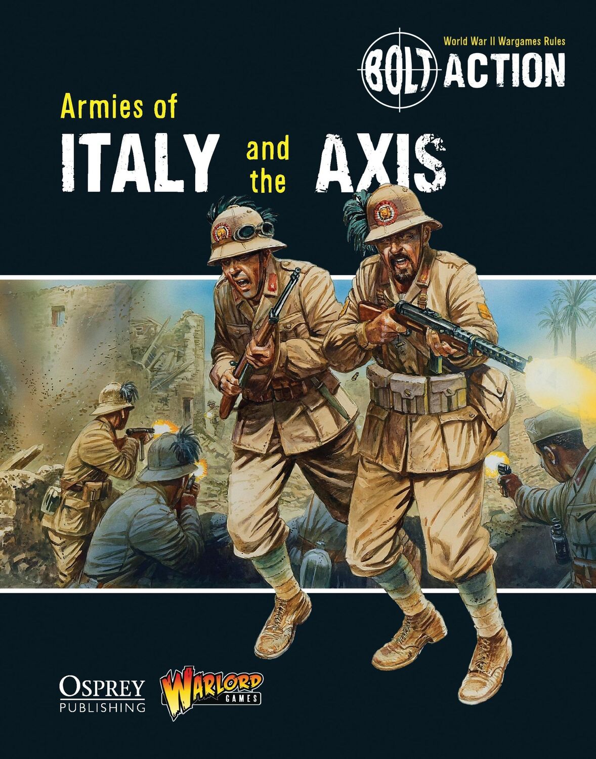 Cover: 9781782007708 | Bolt Action: Armies of Italy and the Axis | Warlord Games | Buch