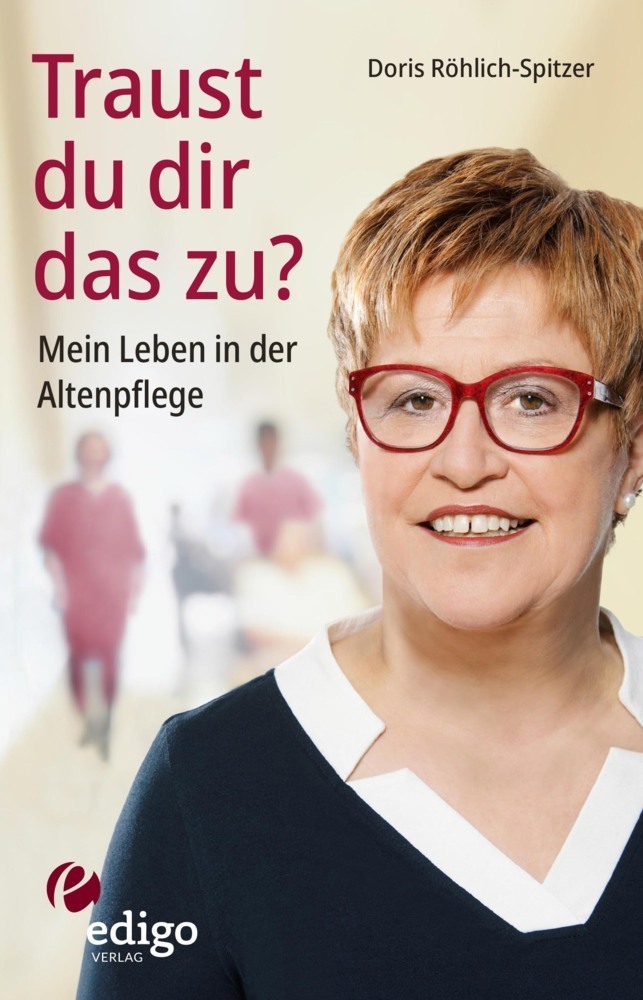 Cover: 9783949104053 | Traust du dir das zu? Mein Leben in der Altenpflege. Eine...