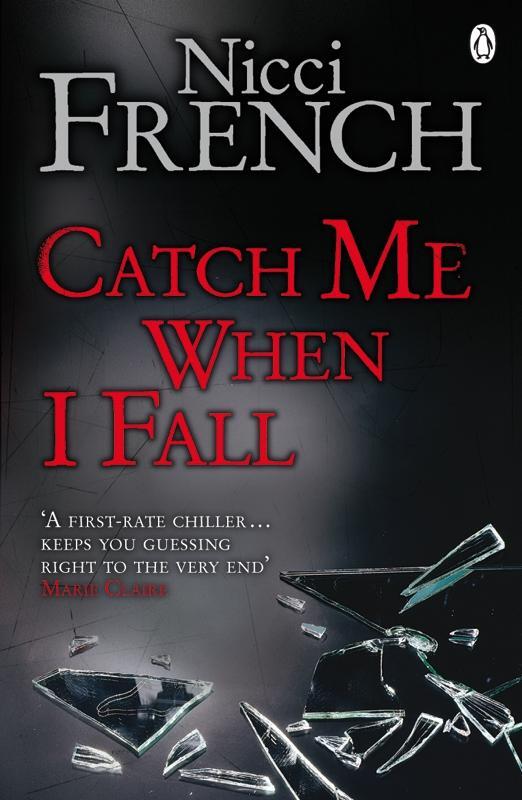 Cover: 9780141034188 | Catch Me When I Fall | Nicci French | Taschenbuch | Englisch | 2006