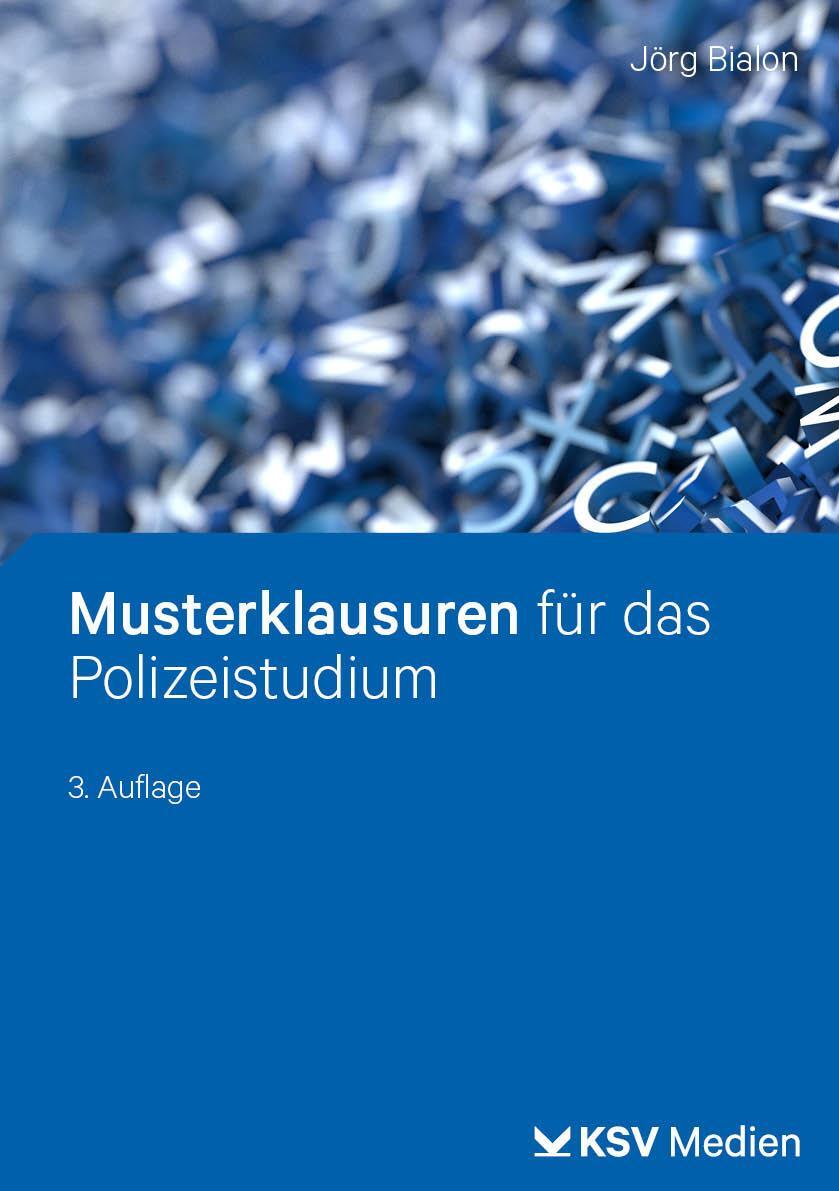 Cover: 9783829319294 | Musterklausuren für das Polizeistudium | Jörg Bialon | Taschenbuch