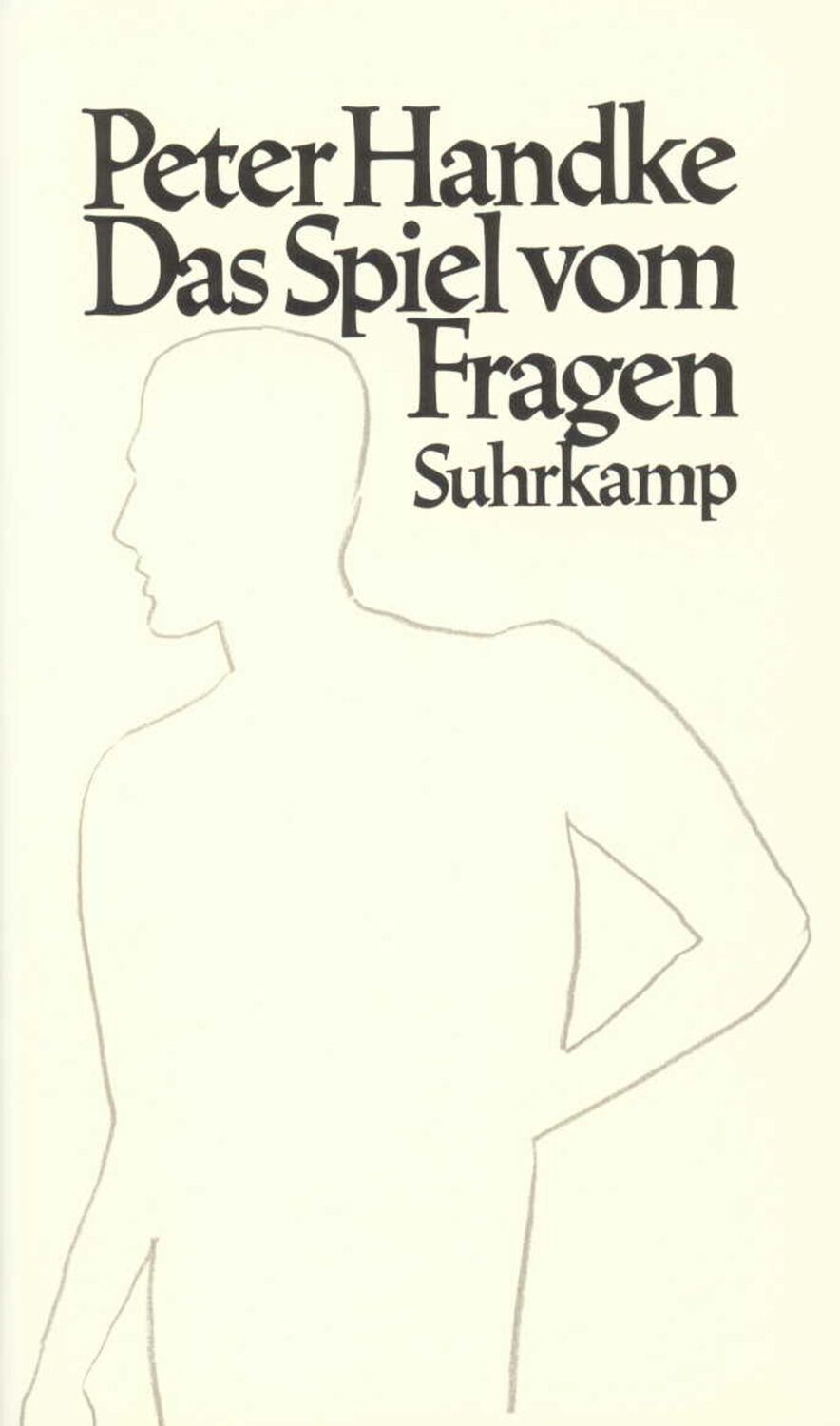 Cover: 9783518401514 | Das Spiel vom Fragen oder Die Reise zum sonoren Land | Peter Handke