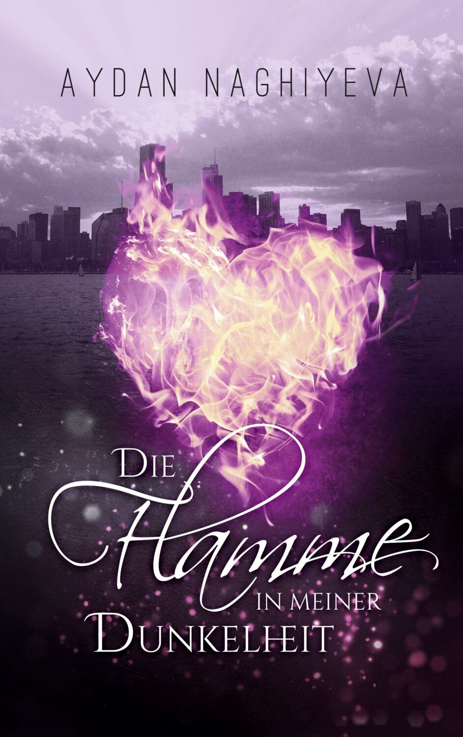 Cover: 9783751931311 | Die Flamme in meiner Dunkelheit | Aydan Naghiyeva | Taschenbuch | 2023