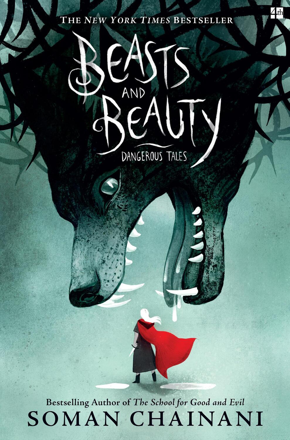 Cover: 9780008224523 | Beasts and Beauty | Dangerous Tales | Soman Chainani | Taschenbuch