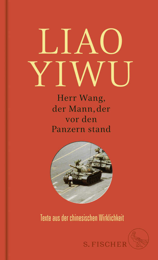 Cover: 9783103974461 | Herr Wang, der Mann, der vor den Panzern stand | Liao Yiwu | Buch