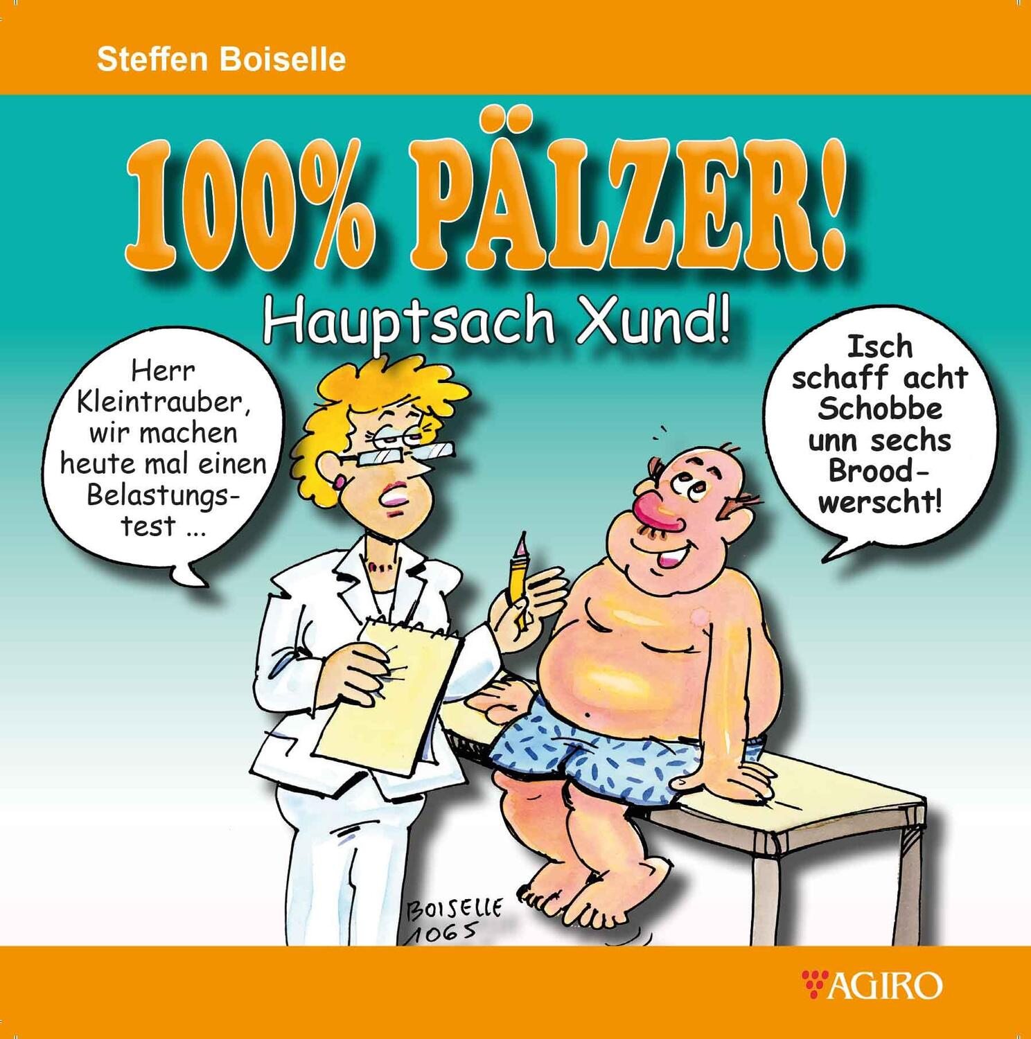 Cover: 9783946587170 | 100% PÄLZER! Hauptsach Xund! | Steffen Boiselle | Broschüre | 40 S.