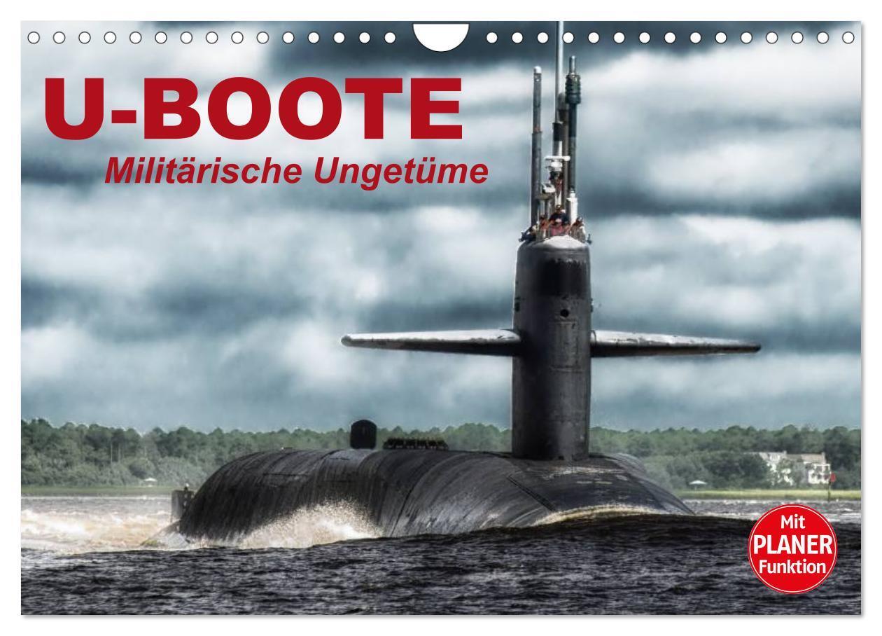 Cover: 9783435523832 | U-Boote. Militärische Ungetüme (Wandkalender 2025 DIN A4 quer),...