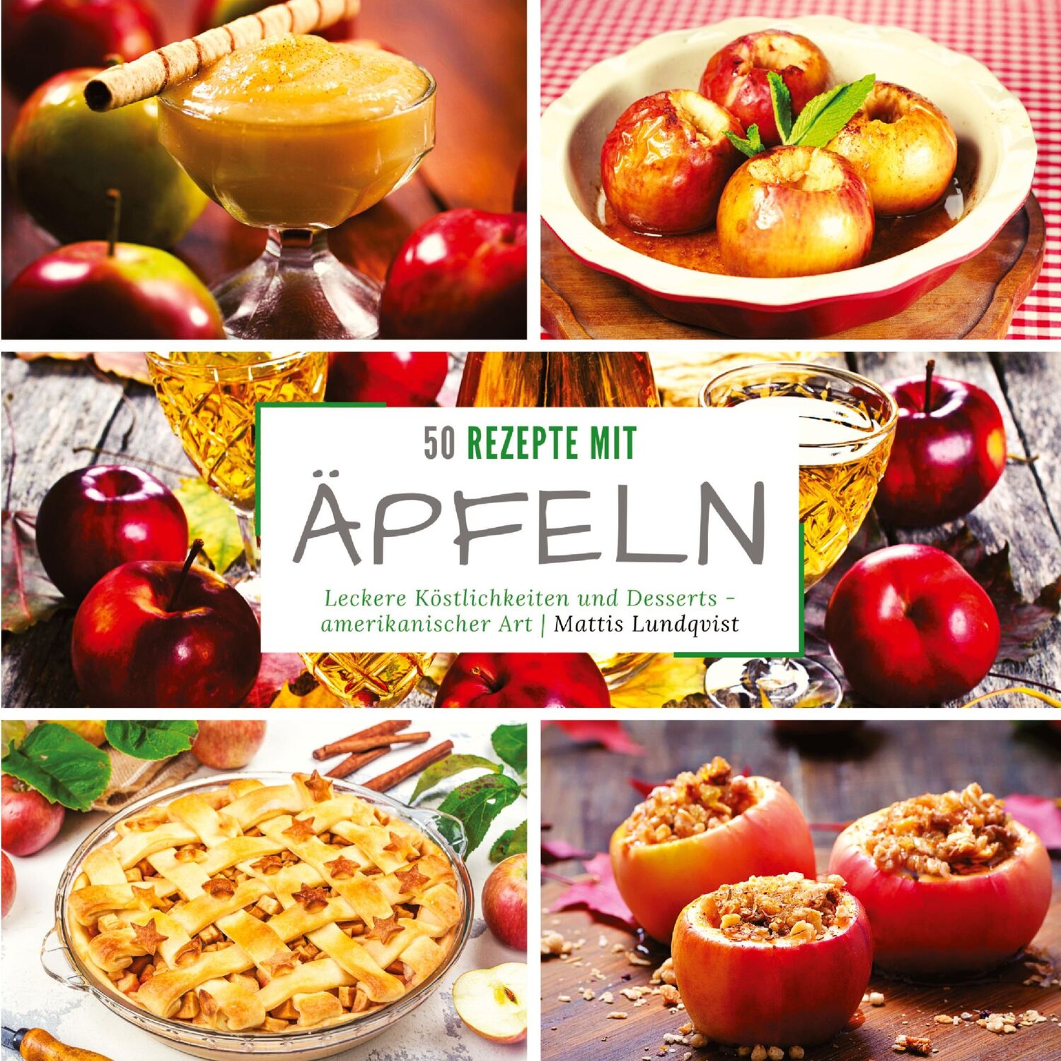 Cover: 9783347624733 | 50 Rezepte mit Äpfeln | Mattis Lundqvist | Taschenbuch | Paperback