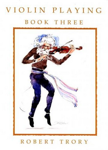 Cover: 9780955438462 | Violin Playing 3 | R. Trory | Violin Playing | Buch