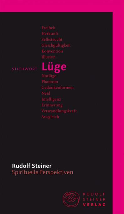 Cover: 9783727449109 | Stichwort Lüge | Rudolf Steiner | Taschenbuch | 64 S. | Deutsch | 2021