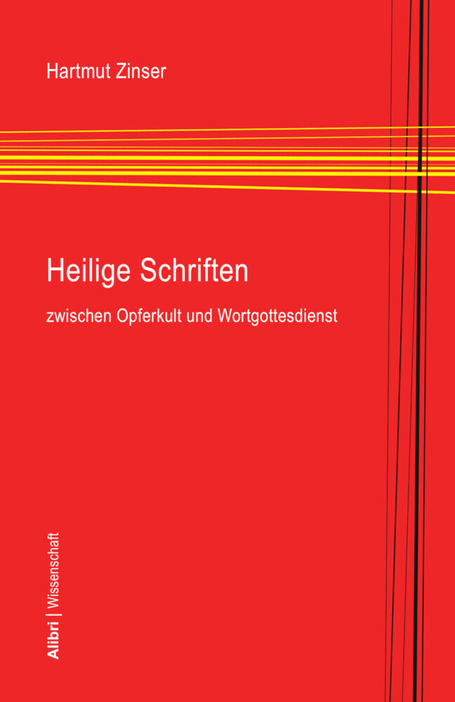 Cover: 9783865693167 | Heilige Schriften zwischen Opferkult und Wortgottesdienst | Zinser