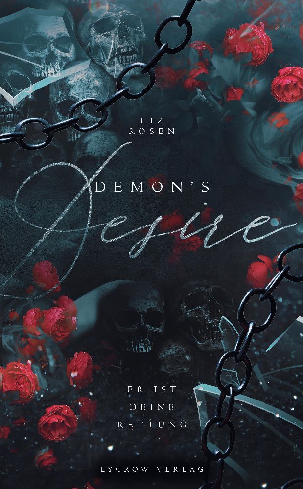 Cover: 9783910791121 | Demon´s Desire | Er ist deine Rettung | Liz Rosen | Taschenbuch | 2023