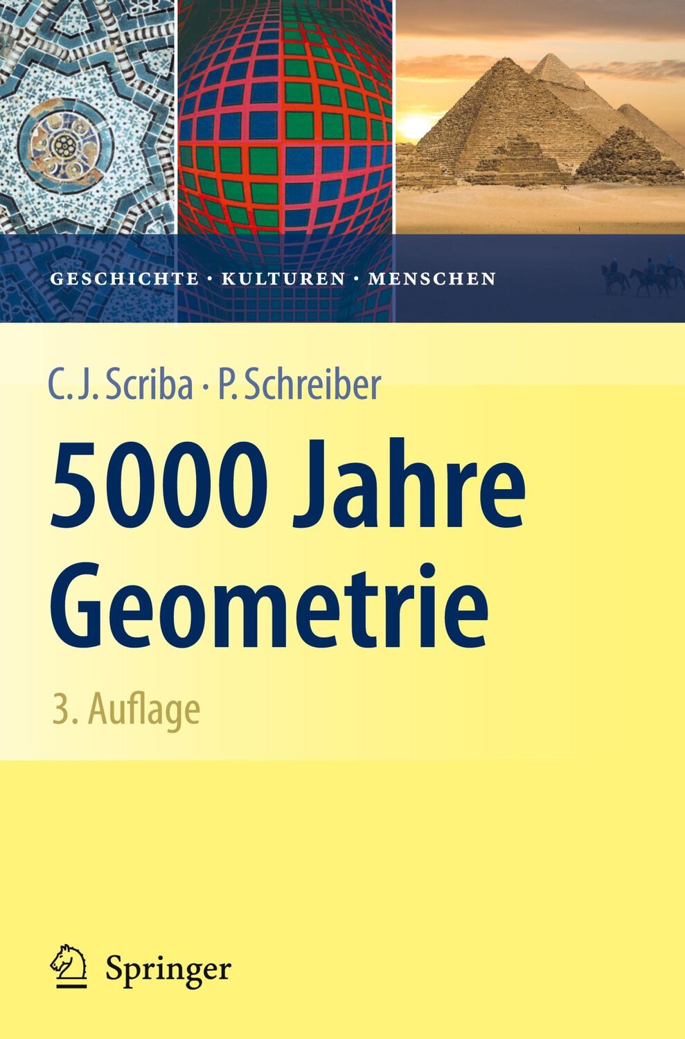 Cover: 9783642023613 | 5000 Jahre Geometrie | Geschichte, Kulturen, Menschen | Buch | Deutsch