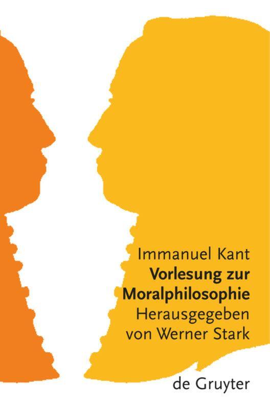 Cover: 9783110179064 | Vorlesung zur Moralphilosophie | Immanuel Kant | Taschenbuch | XXXV