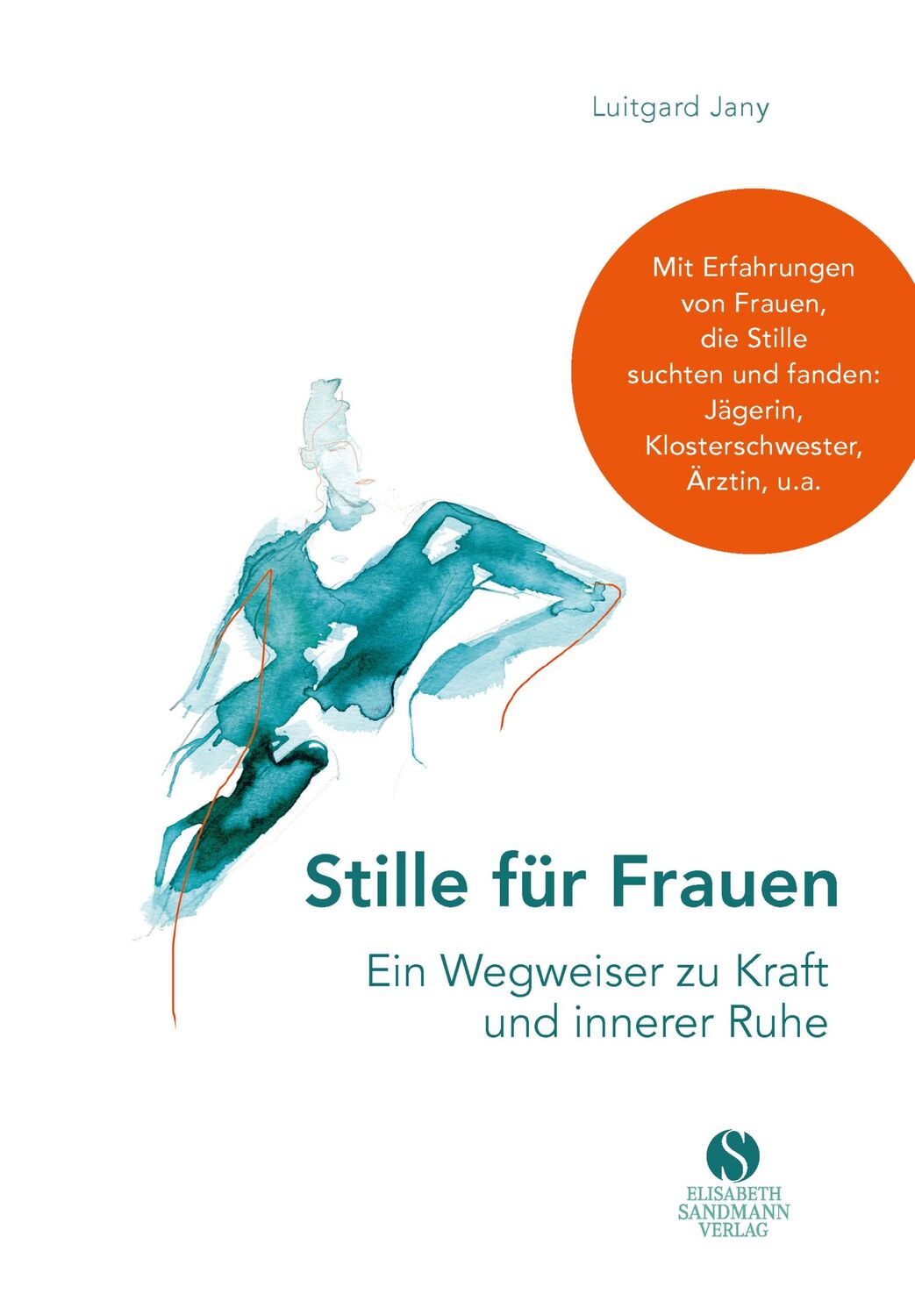 Cover: 9783945543726 | Stille für Frauen. Ein Wegweiser zu Kraft und innerer Ruhe | Jany