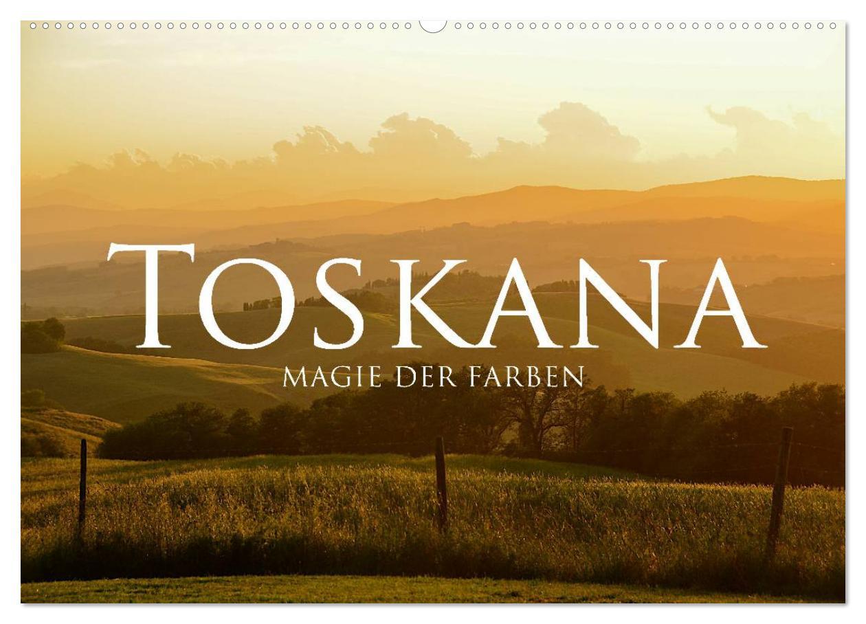 Cover: 9783435524969 | Toskana ¿ Magie der Farben (Wandkalender 2025 DIN A2 quer),...