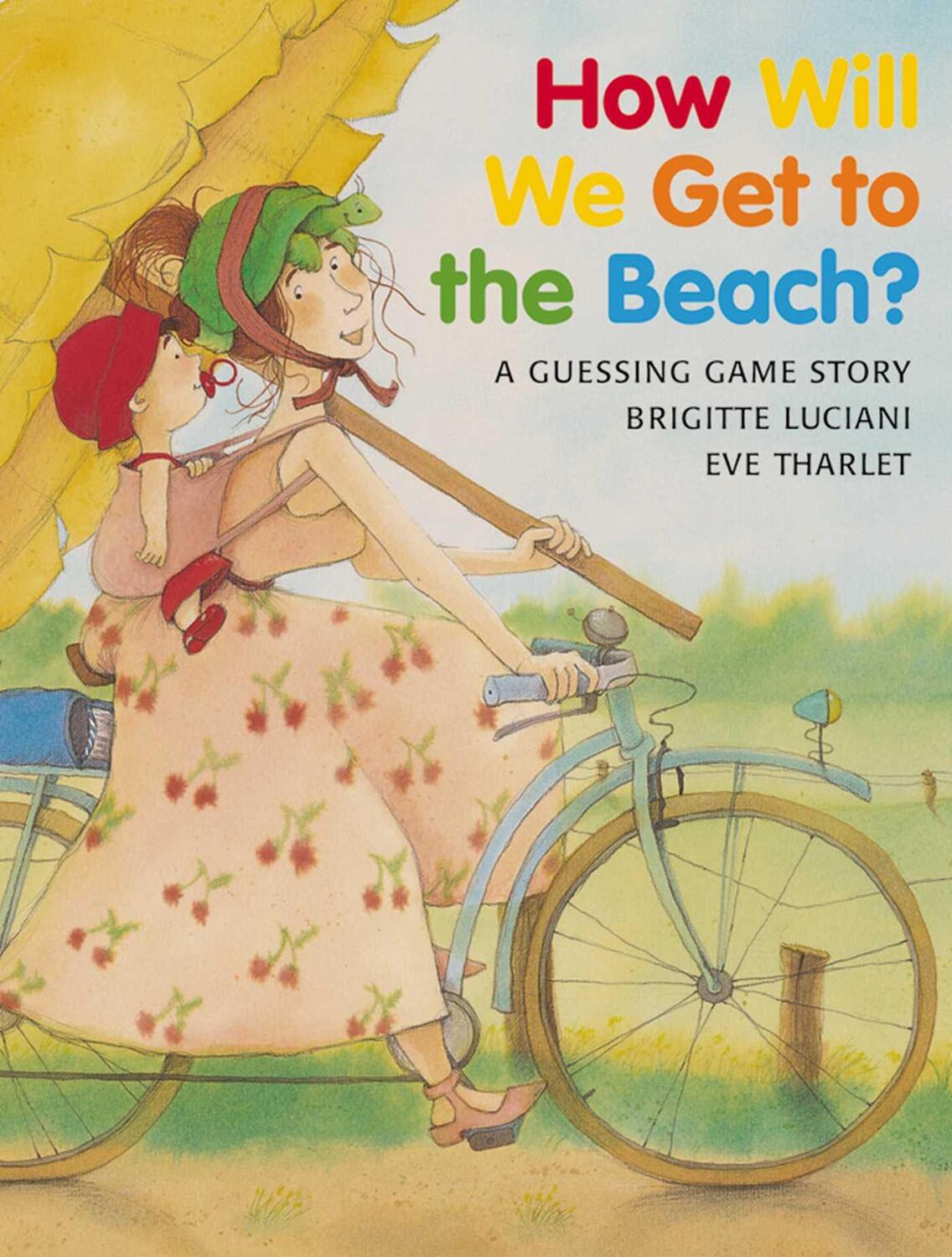 Cover: 9780735817838 | How Will We Get to the Beach? | Brigitte Luciani | Taschenbuch | 2003