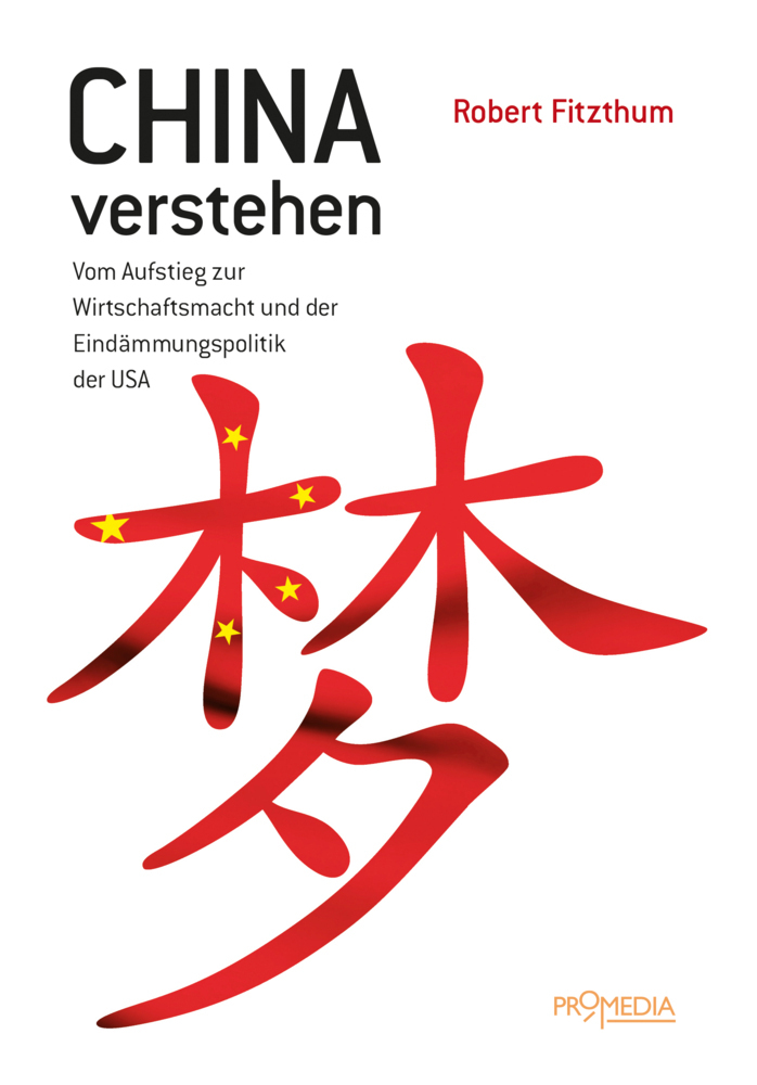 Cover: 9783853714423 | China verstehen | Robert Fitzthum | Buch | 224 S. | Deutsch | 2018