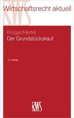 Cover: 9783814578040 | Der Grundstückskauf | Wolfgang Krüger (u. a.) | Taschenbuch | XLIV