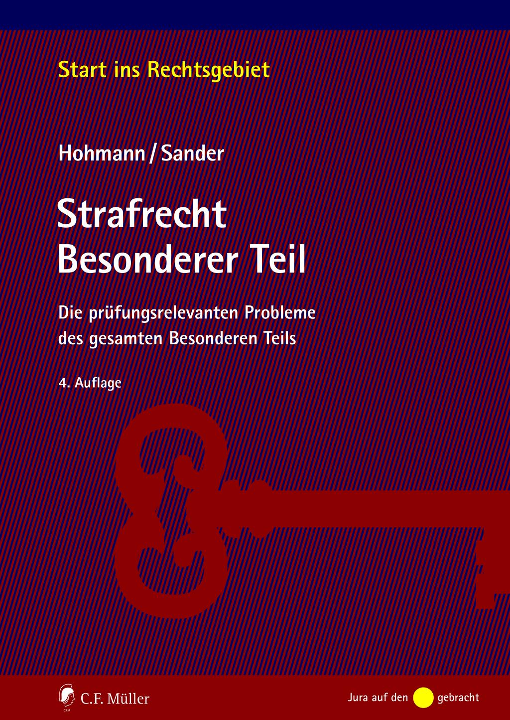 Cover: 9783811488571 | Strafrecht Besonderer Teil | Olaf Hohmann (u. a.) | Taschenbuch | XXIX