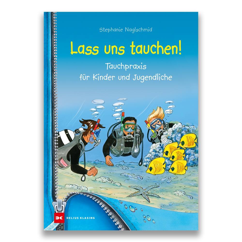 Cover: 9783667115188 | Lass uns tauchen! | Tauchpraxis für Kinder und Jugendliche | Buch