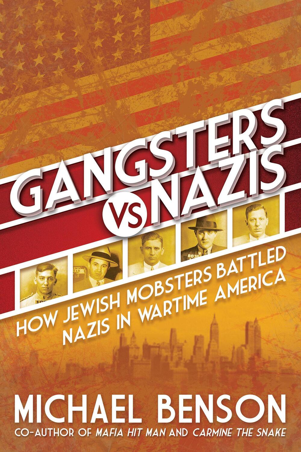 Cover: 9780806541808 | Gangsters vs. Nazis | Michael Benson | Taschenbuch | Englisch | 2024