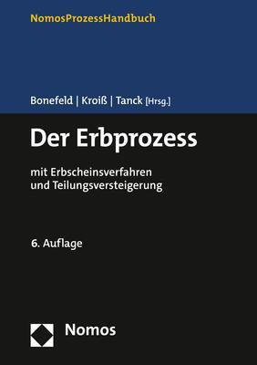 Cover: 9783756002733 | Der Erbprozess | mit Erbscheinsverfahren und Teilungsversteigerung