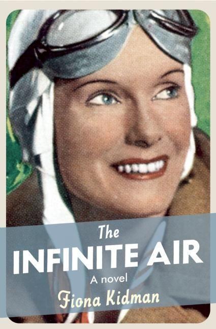 Cover: 9781910709085 | The Infinite Air | Fiona Kidman | Kartoniert / Broschiert | Englisch