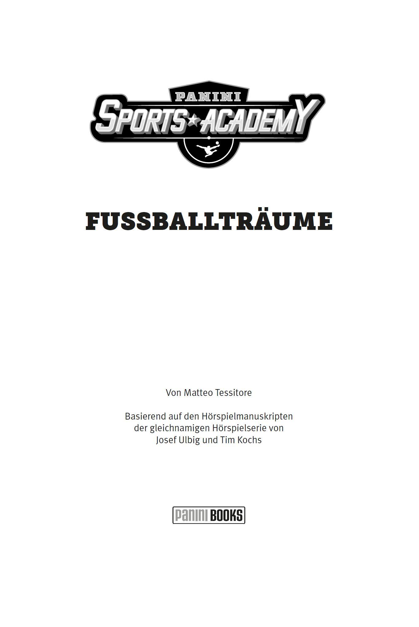 Bild: 9783833240287 | Panini Sports Academy: Roman | Bd. 1: Fußballträume | Matteo Tessitore