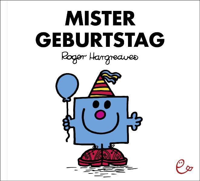 Cover: 9783941172319 | Mister Geburtstag | Roger Hargreaves | Taschenbuch | 32 S. | Deutsch