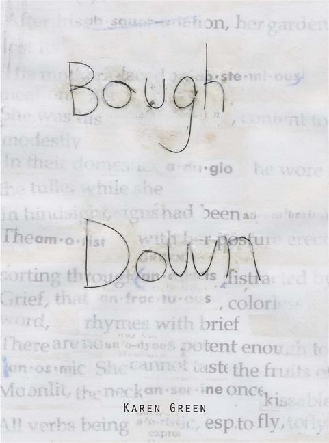 Cover: 9781938221019 | Bough Down | Buch | Englisch | 2013 | Siglio Press | EAN 9781938221019