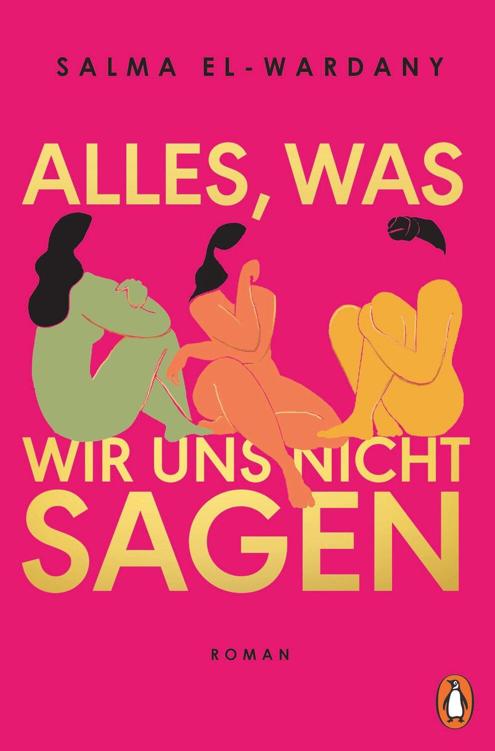 Cover: 9783328602866 | Alles, was wir uns nicht sagen | Salma El-Wardany | Taschenbuch | 2023