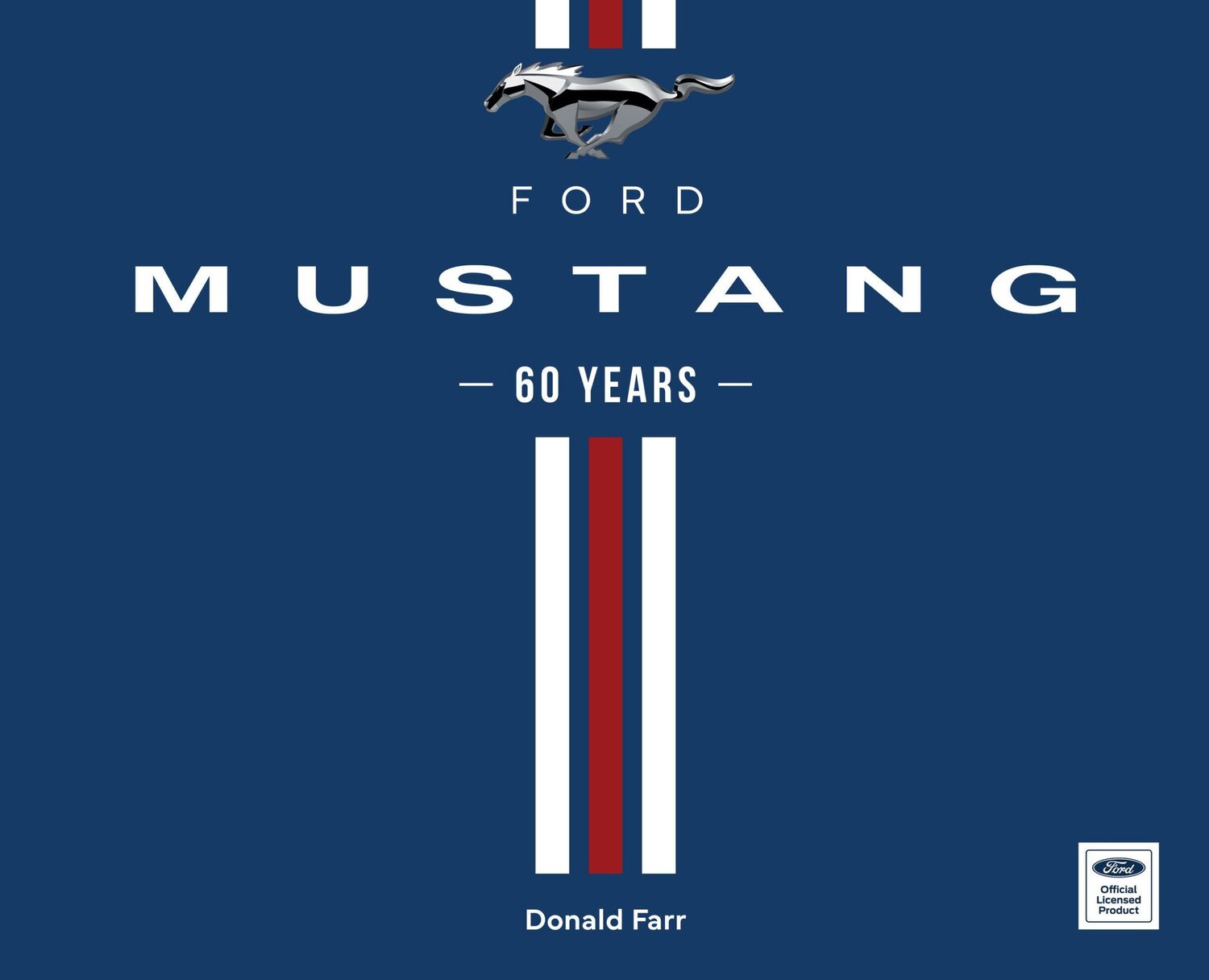 Cover: 9780760389201 | Ford Mustang 60 Years | Donald Farr | Buch | Englisch | 2024