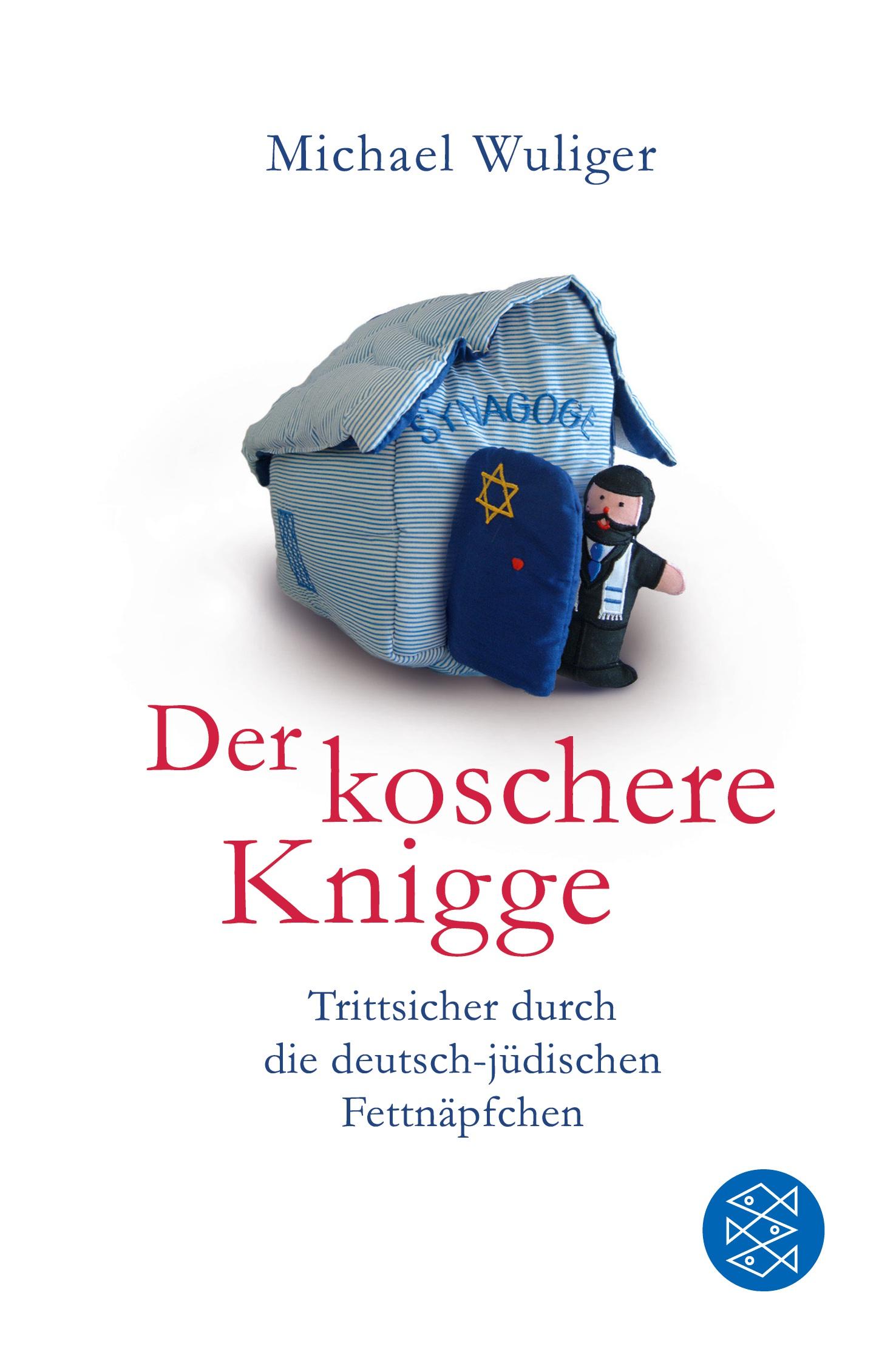 Cover: 9783596370566 | Der koschere Knigge | Michael Wuliger | Taschenbuch | 108 S. | Deutsch