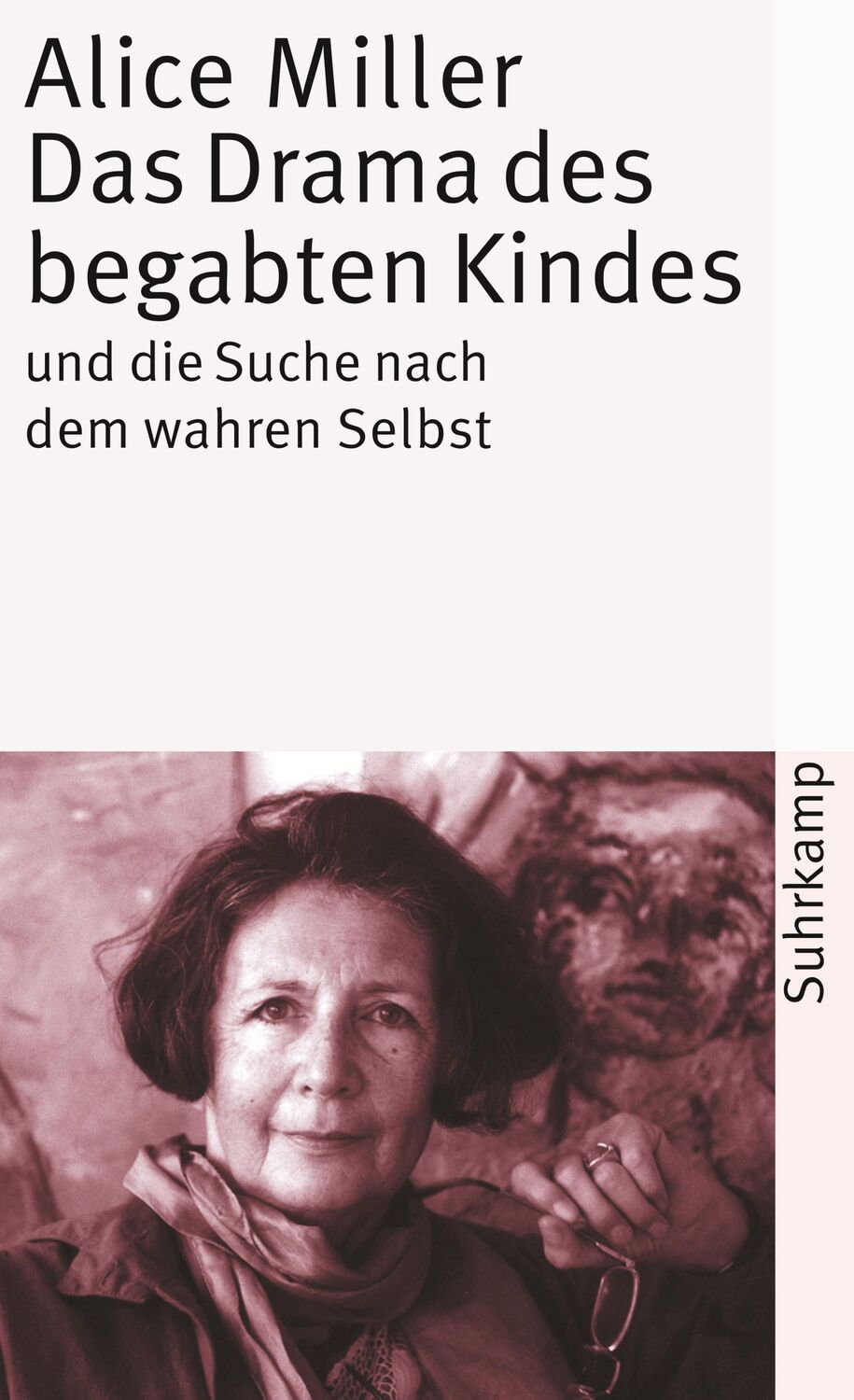 Cover: 9783518374504 | Das Drama des begabten Kindes und die Suche nach dem wahren Selbst