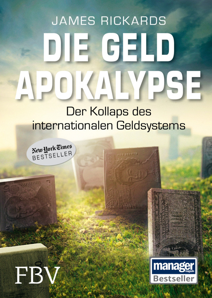 Cover: 9783898797740 | Die Geldapokalypse | Der Kollaps des internationalen Geldsystems